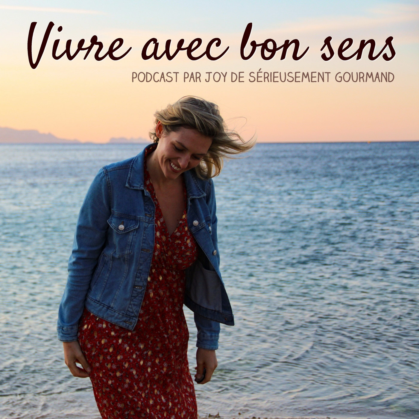 visuel podcast vivre avec bon sens